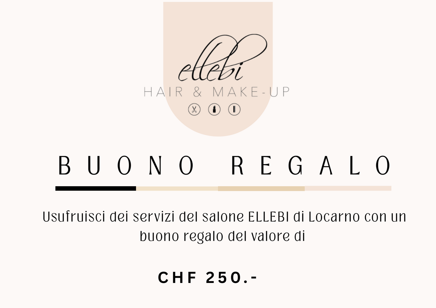 Buono Regalo CHF 250.- (Servizi in salone)